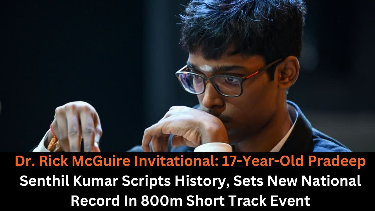 Dr. Rick McGuire Invitational: 17-Year-Old Pradeep Senthil Kumar Scripts History, Sets New National Record In 800m Short Track Event